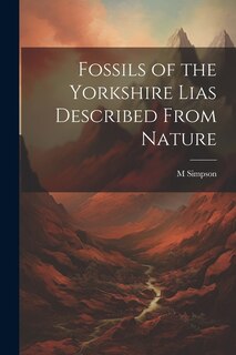 Front cover_Fossils of the Yorkshire Lias Described From Nature