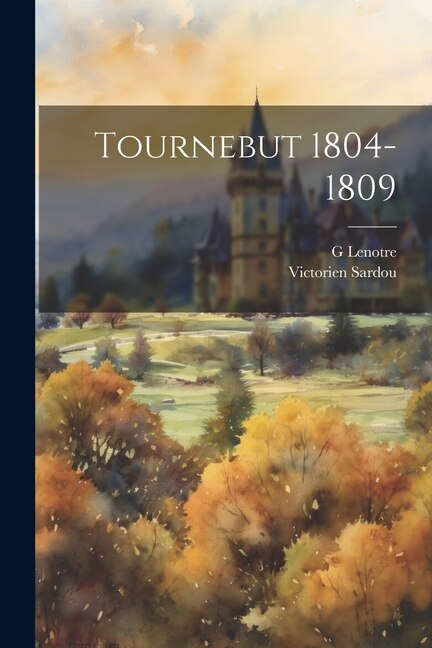 Couverture_Tournebut 1804-1809