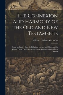 Front cover_The Connexion and Harmony of the Old and New Testaments
