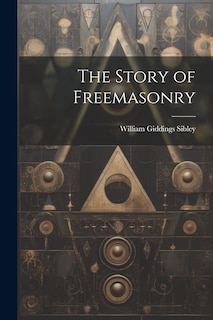 Couverture_The Story of Freemasonry