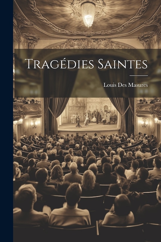 Front cover_Tragédies Saintes
