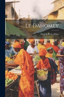 Couverture_Le Dahomey
