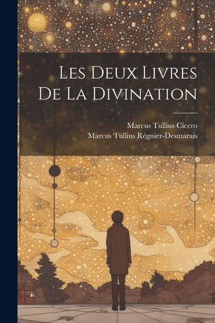 Les Deux Livres De La Divination