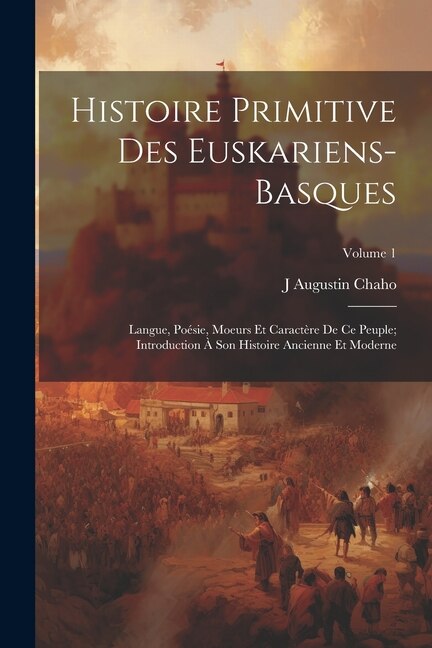 Couverture_Histoire Primitive Des Euskariens-Basques