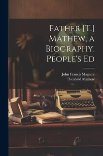 Front cover_Father [T.] Mathew, a Biography. People's Ed
