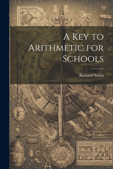 Couverture_A Key to Arithmetic for Schools