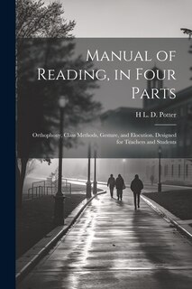 Front cover_Manual of Reading, in Four Parts