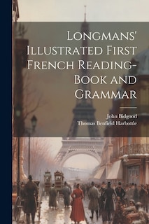 Front cover_Longmans' Illustrated First French Reading-Book and Grammar