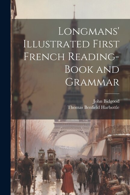 Front cover_Longmans' Illustrated First French Reading-Book and Grammar