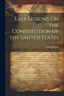 Front cover_Easy Lessons On the Constitution of the United States