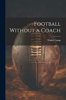 Football Without a Coach