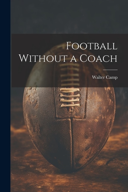 Football Without a Coach