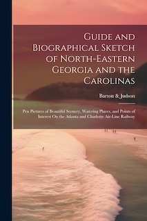 Couverture_Guide and Biographical Sketch of North-Eastern Georgia and the Carolinas