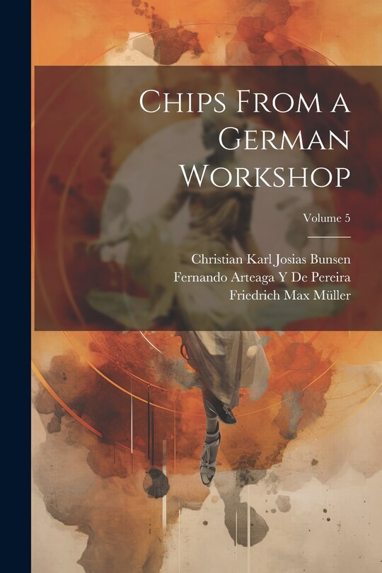 Front cover_Chips From a German Workshop; Volume 5