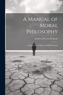 Front cover_A Manual of Moral Philosophy