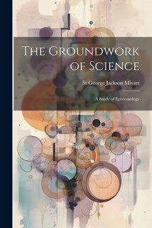 Front cover_The Groundwork of Science
