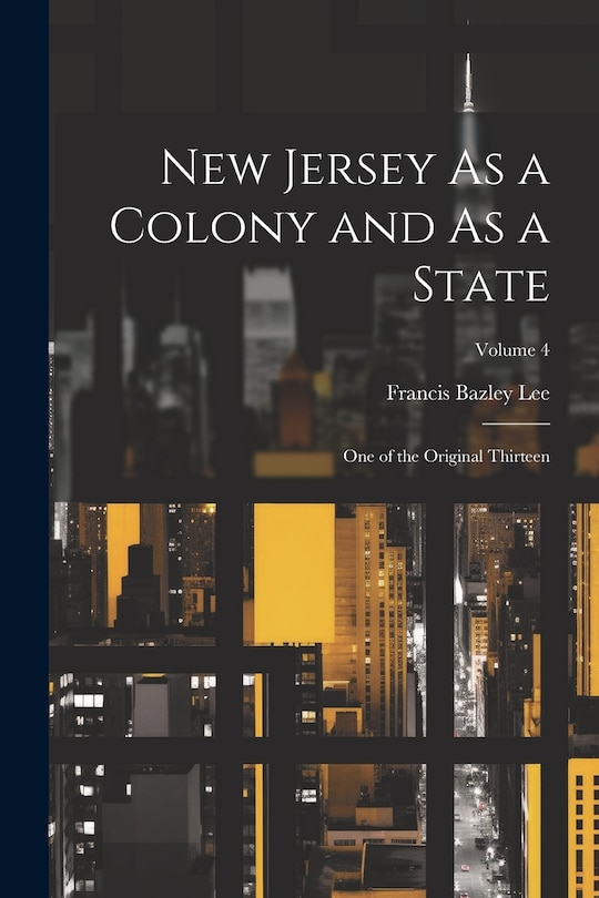 Front cover_New Jersey As a Colony and As a State