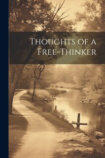 Front cover_Thoughts of a Free-Thinker