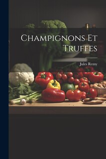 Couverture_Champignons Et Truffes