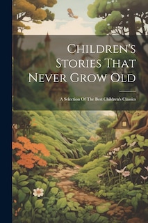 Front cover_Children's Stories That Never Grow Old