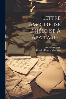Front cover_Lettre Amoureuse D'héloïse À Abailard...