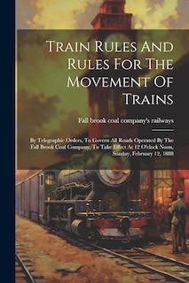 Couverture_Train Rules And Rules For The Movement Of Trains