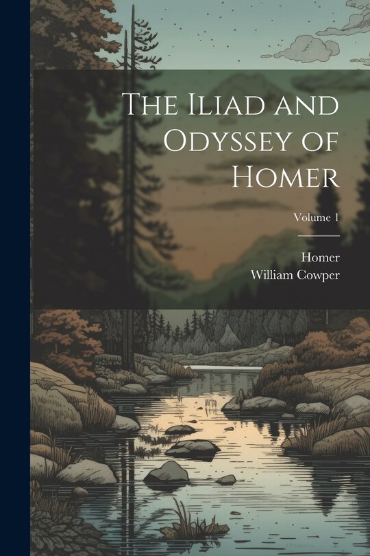 Front cover_The Iliad and Odyssey of Homer; Volume 1