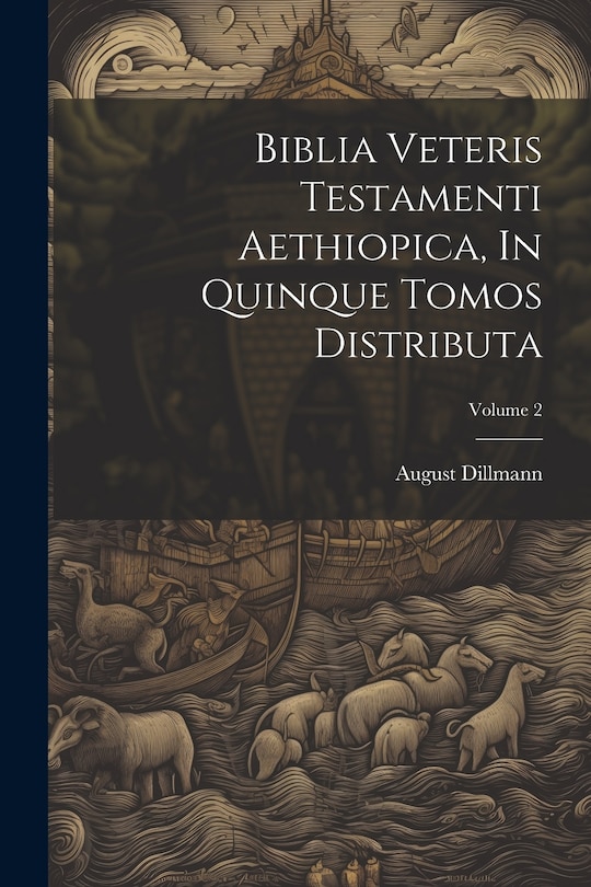 Couverture_Biblia Veteris Testamenti Aethiopica, In Quinque Tomos Distributa; Volume 2