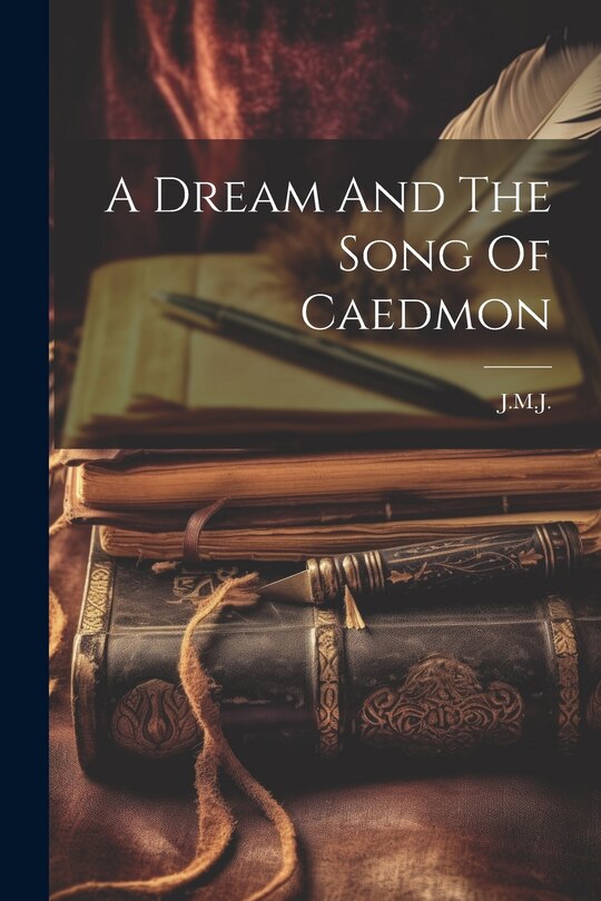 Couverture_A Dream And The Song Of Caedmon