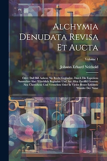 Couverture_Alchymia Denudata Revisa Et Aucta