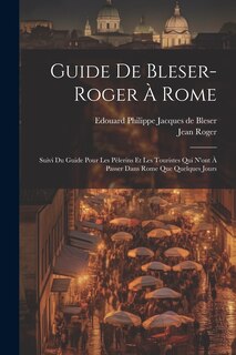 Couverture_Guide De Bleser-roger À Rome