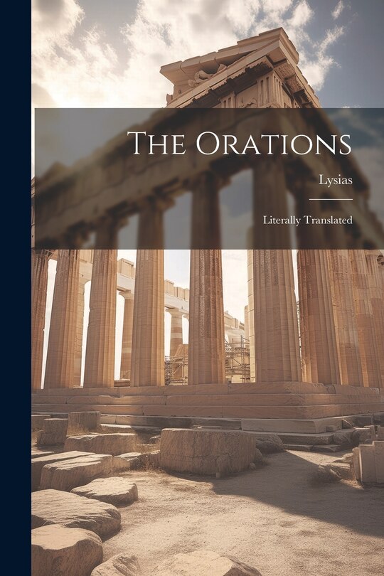 Front cover_The Orations; Literally Translated