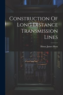 Front cover_Construction Of Long Distance Transmission Lines