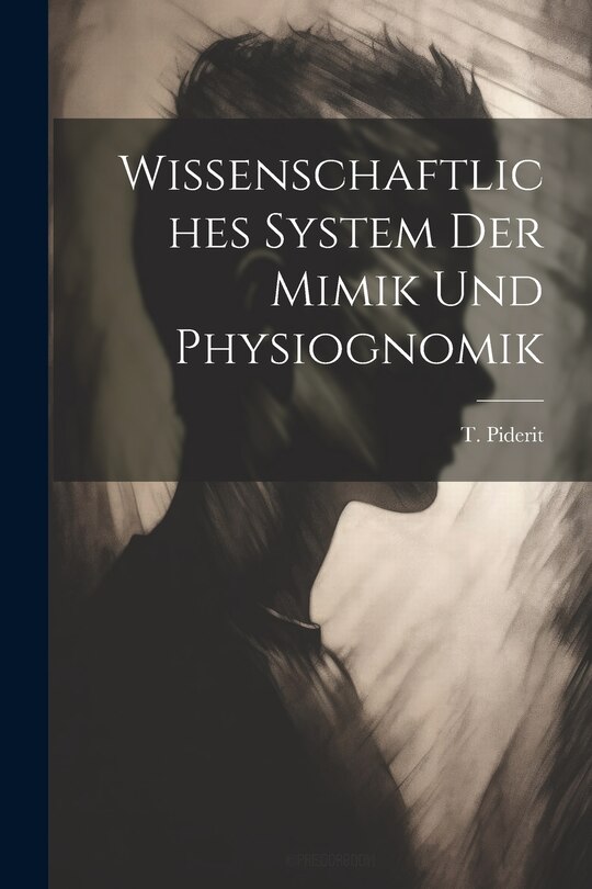 Couverture_Wissenschaftliches System Der Mimik Und Physiognomik