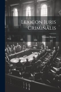 Front cover_Lexicon Iuris Criminalis