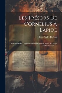 Front cover_Les Trésors De Cornelius A Lapide