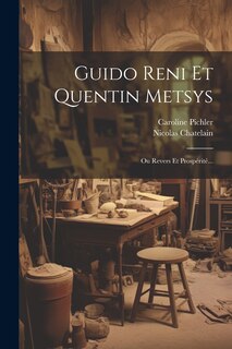 Front cover_Guido Reni Et Quentin Metsys