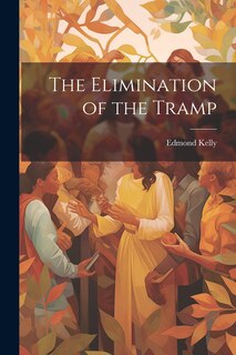 Front cover_The Elimination of the Tramp