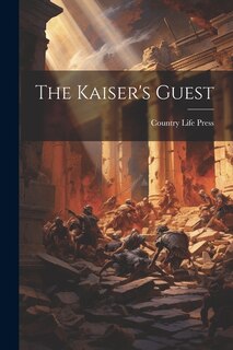 The Kaiser's Guest