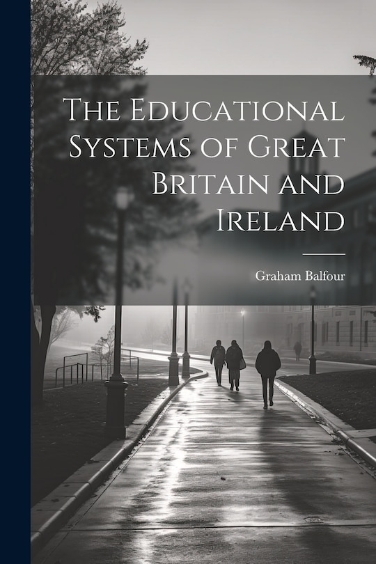Front cover_The Educational Systems of Great Britain and Ireland