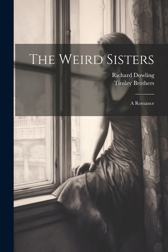 Front cover_The Weird Sisters