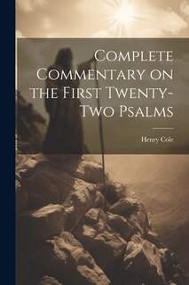Front cover_Complete Commentary on the First Twenty-Two Psalms