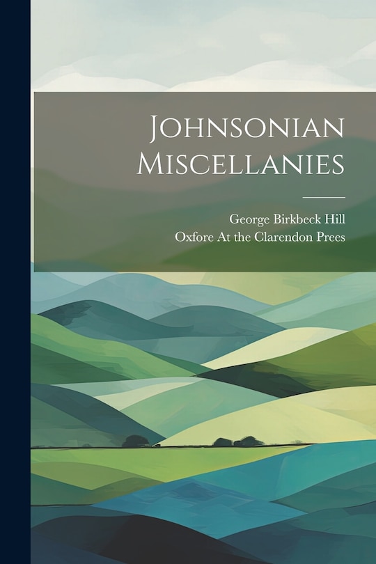 Front cover_Johnsonian Miscellanies