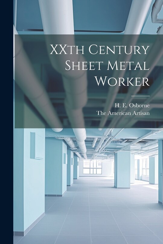 Front cover_XXth Century Sheet Metal Worker