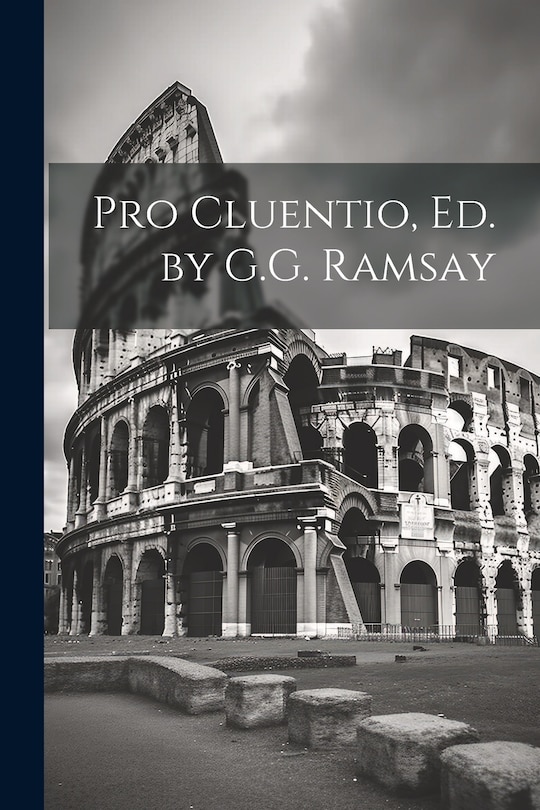Front cover_Pro Cluentio, Ed. by G.G. Ramsay