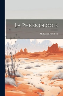 La Phrenologie