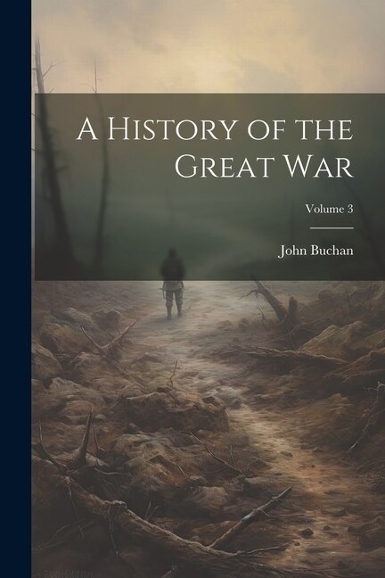 Front cover_A History of the Great war; Volume 3