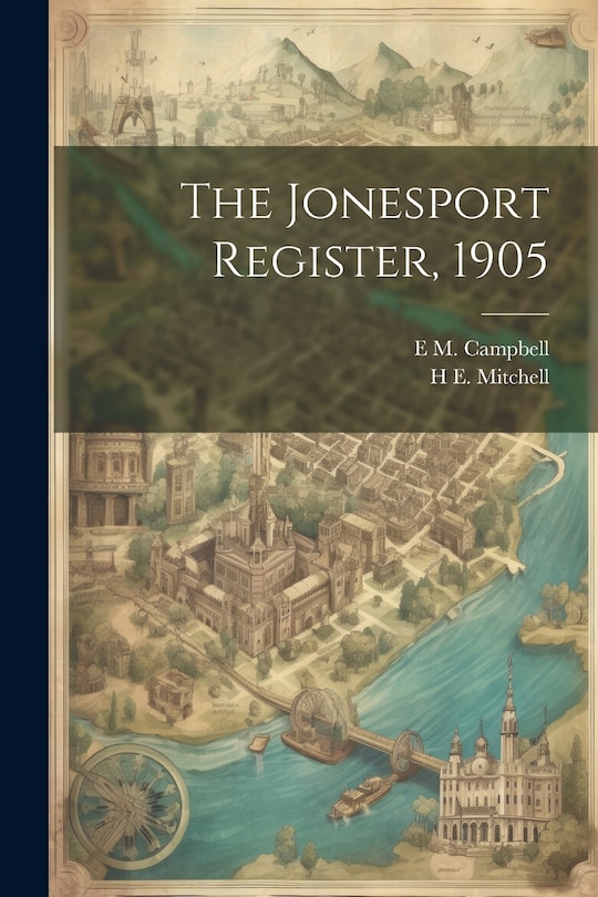 Front cover_The Jonesport Register, 1905