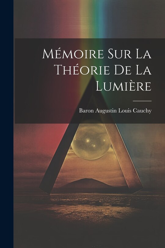 Couverture_Mémoire Sur La Théorie De La Lumière