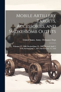 Front cover_Mobile Artillery Targets, Accessories, and Smoke-Bomb Outfits